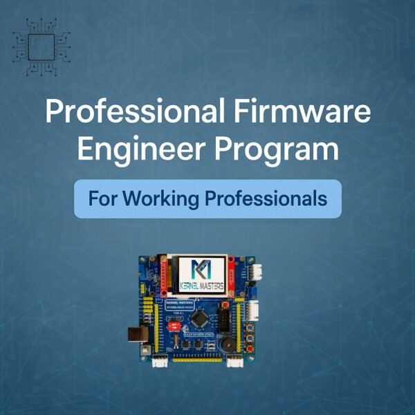 Firmware Engineer Course for Working Professionals – STM32, Embedded C ...